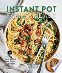 Instant Pot Family Meals Book