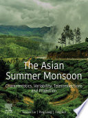 The Asian Summer Monsoon