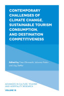 Contemporary Challenges of Climate Change, Sustainable Tourism Consumption, and Destination Competitiveness
