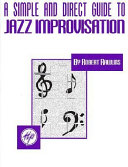 A Simple and Direct Guide to Jazz Improvisation Book