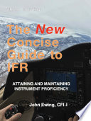 The New Concise Guide to IFR