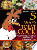 5 Ways To Eat Chicken