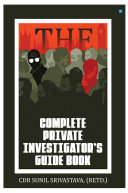 The Complete Private Investigator's Guide Book Pdf/ePub eBook