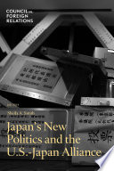 Japan s New Politics and the U S  Japan Alliance Book