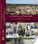 The Hein and Fischer Families of Oberstedten, Germany, and Indiana, USA: Volume 3