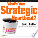 What's Your Strategic Heartbeat?