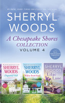 A Chesapeake Shores Collection Volume 4/Dogwood Hill/Willow Brook Road/Lilac Lane