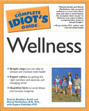 The Complete Idiot's Guide to Wellness