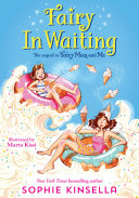 Fairy Mom and Me #2: Fairy In Waiting Pdf/ePub eBook