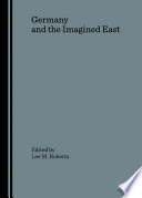 Germany and the Imagined East Book