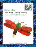 Shine with the Very Lonely Firefly Book