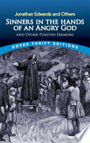 Sinners in the Hands of an Angry God and Other Puritan Sermons Book