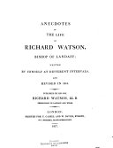 Anecdotes of the Life of Richard Watson, Bishop of Landaff;