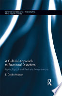 A Cultural Approach to Emotional Disorders Book