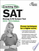 Cracking the SAT Biology E M Subject Test  2013 2014 Edition Book