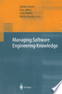 Managing Software Engineering Knowledge Book