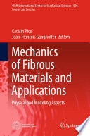 Mechanics of Fibrous Materials and Applications Book