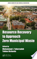 Resource Recovery to Approach Zero Municipal Waste