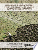 Managing the Risks of Extreme Events and Disasters to Advance Climate Change Adaptation Book PDF
