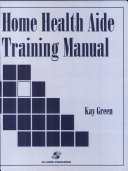 Home Health Aide Training Manual