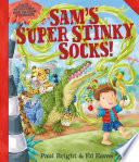Sam's Super Stinky Socks!
