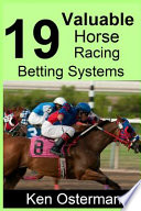 19 Valuable Horse Racing Betting Systems