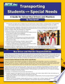 Transporting Students with Special Needs  A Guide for School Bus Drivers and School Bus Monitors Book PDF