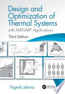 Design and Optimization of Thermal Systems  Third Edition Book