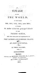 A Voyage Round the World in the Years 1800, 1801, 1802, 1803, and 1804 ...