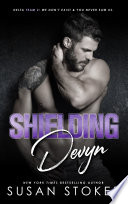 Shielding Devyn  A Special Forces Military Romantic Suspense Book