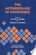 The Anthropology of Experience