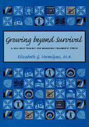 Growing Beyond Survival