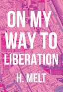 On My Way To Liberation