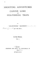Shooting Adventures  Canine Lore and Sea fishing Trips
