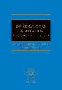 International Arbitration: Law and Practice in Switzerland