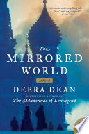 The Mirrored World PDF Book By Debra Dean