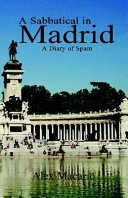 A Sabbatical In Madrid