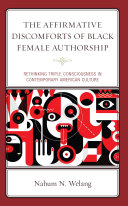The Affirmative Discomforts of Black Female Authorship