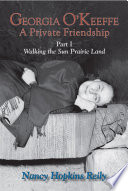 Georgia O Keeffe  A Private Friendship  Part I Book PDF
