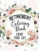 Retirement Coloring Book Book
