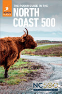 The Rough Guide to the North Coast 500 (Compact Travel Guide with Free eBook)