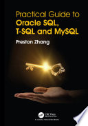 Practical Guide for Oracle SQL  T SQL and MySQL