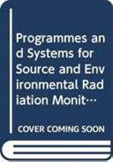 Programmes and Systems for Source and Environmental Radiation Monitoring