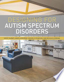 Designing for Autism Spectrum Disorders Book