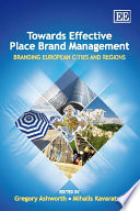 Towards Effective Place Brand Management