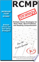 RCMP Test Strategy  Winning multiple choice strategies for the RCMP  RPAT  entrance test Book