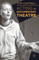 Acting in Documentary Theatre