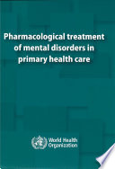 Pharmacological Treatment of Mental Disorders in Primary Health Care Book