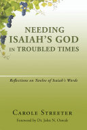 Needing Isaiah's God in Troubled Times