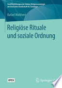 Religiöse Rituale und soziale Ordnung